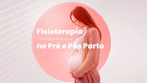 Imagem representativa: Fisioterapia em Caldas Novas para Pré e Pós Parto